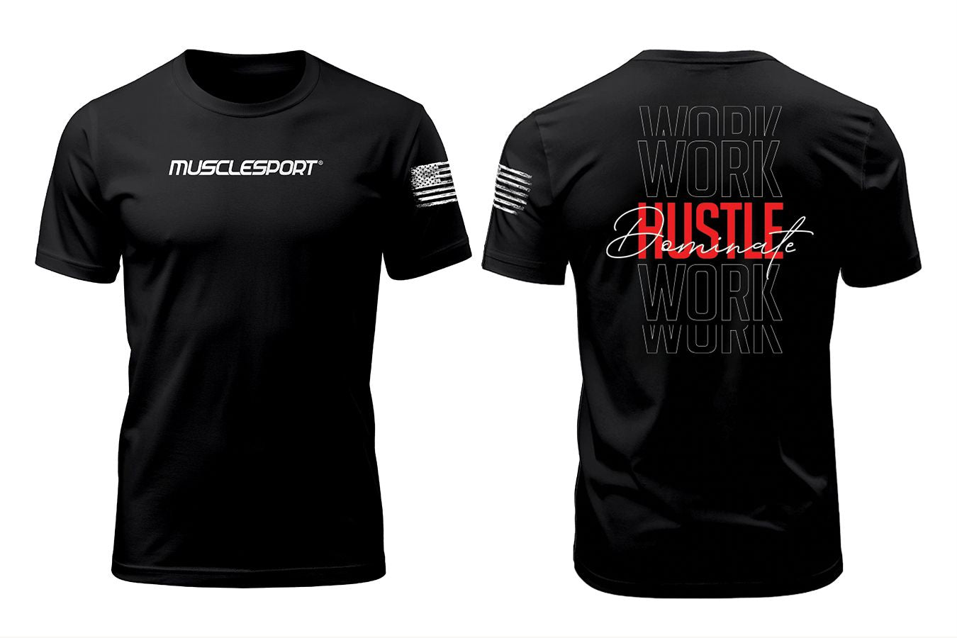 Official Musclesport T-Shirt - Work Hustle Dominate - Black