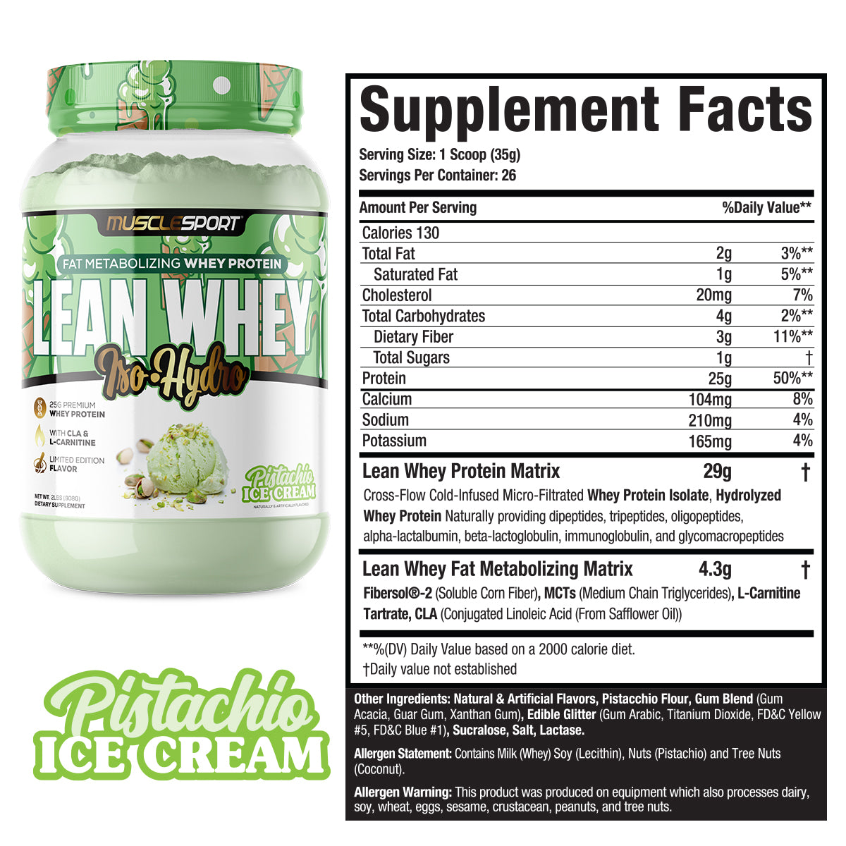 Pistachio Ice Cream Lean Whey Supplement Facts